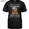 God Says I Am Beautyful Accepted Bold Redeemed Protected Courageous Kind Strong Loyal Hot Trend T-Shirt