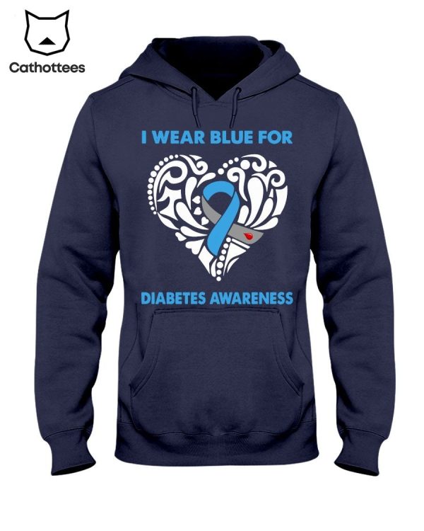 I Wear Blue For Diabetes Awareness Hot Trend Hoodie