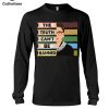 The Only Problem With Cats Hot Trend Long Sleeve Shirt