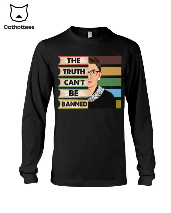 The Truth Can’t Be Banned Hot Trend Long Sleeve Shirt