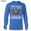 You Are Either On My Side By My Side Or In My F_cking Way Choose Wisely Hot Trend Long Sleeve Shirt