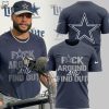 Dallas Cowboys Around And Find Out Nike Logo Black 3D T-Shirt