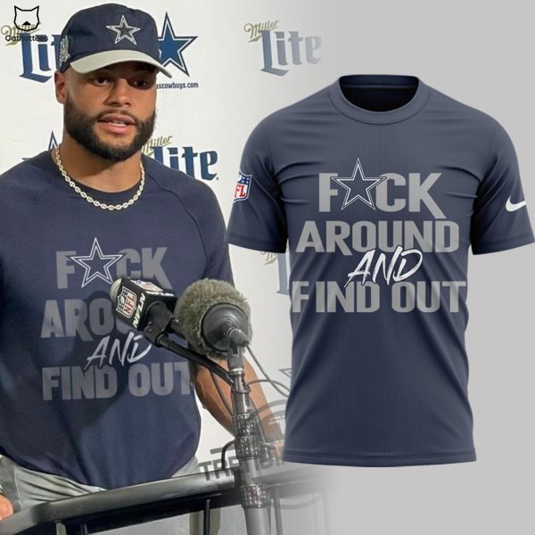 Dallas Cowboys Around And Find Out 3D T-Shirt