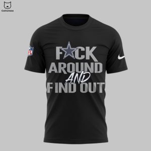Dallas Cowboys Around And Find Out Nike Logo Black 3D T-Shirt