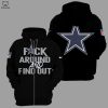 Dallas Cowboys Fuck Around And Find Out Logo Black Design Hoodie And Pants