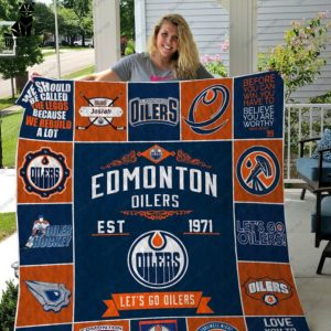 Edmonton Oilers EST 1971 Lets Go Oilers Quilt Blanket