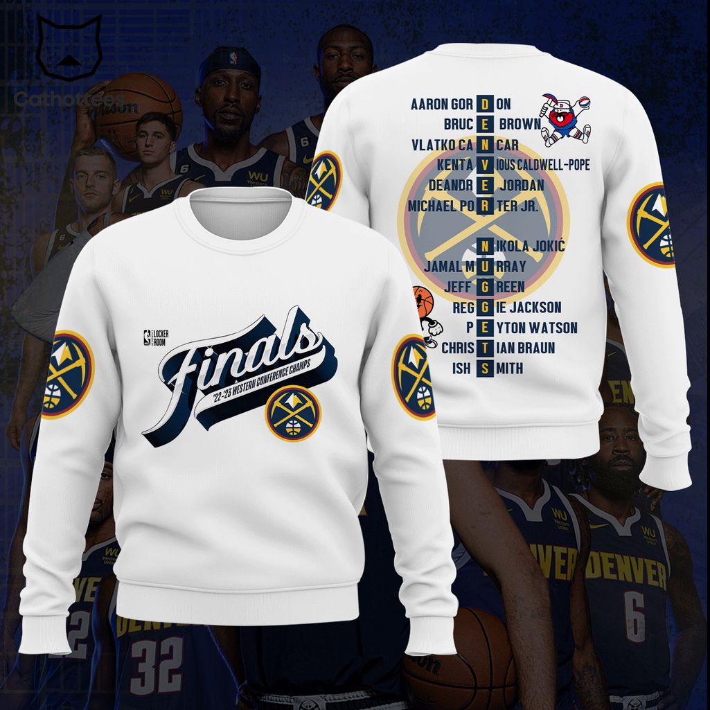 Finals 22-23 Denver Nuggets Western Conference Champions  Player List White Design 3D Sweater