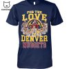 This Girl Loves Her Denver Nuggets Heart Design 3D T-Shirt