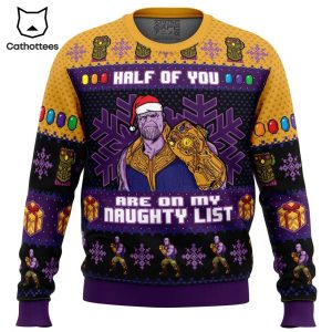 Half of You Are On The Naughty List Thanos Marvel Ugly Christmas Sweater
