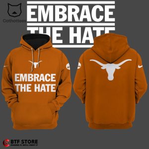 Embrace The Hate Texas Longhorns Oranger Nike Logo Design 3D Hoodie