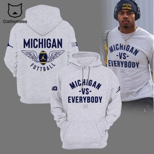 Michigan Vs Everybody Hoodie Wolverines Football NCAA Full Gray Design 3D Hoodie