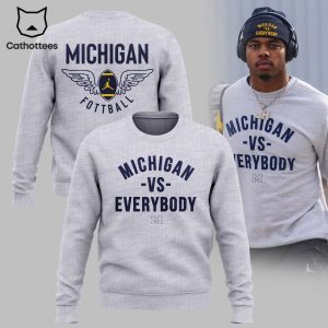 Michigan Vs Everybody Michigan Football Gray Design 3D Sweater