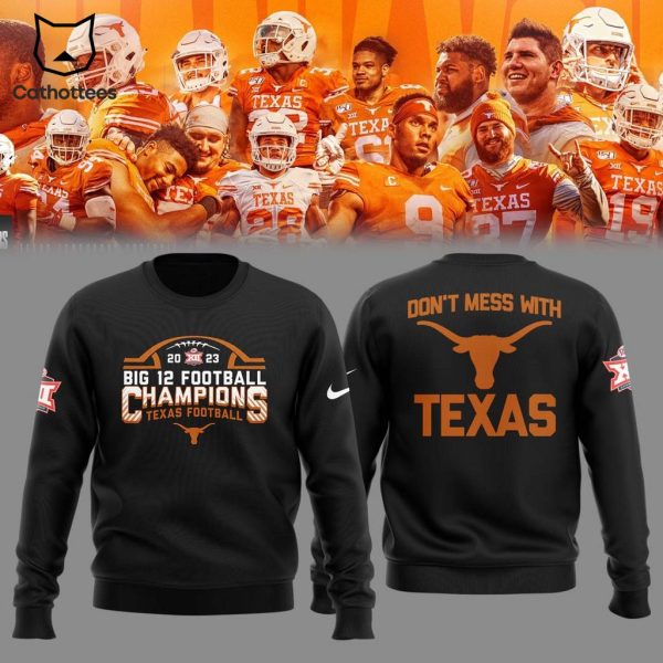 2023 Big 12 Football Champions Texas Football Don’t Mess With Texas Black Design 3D Sweater
