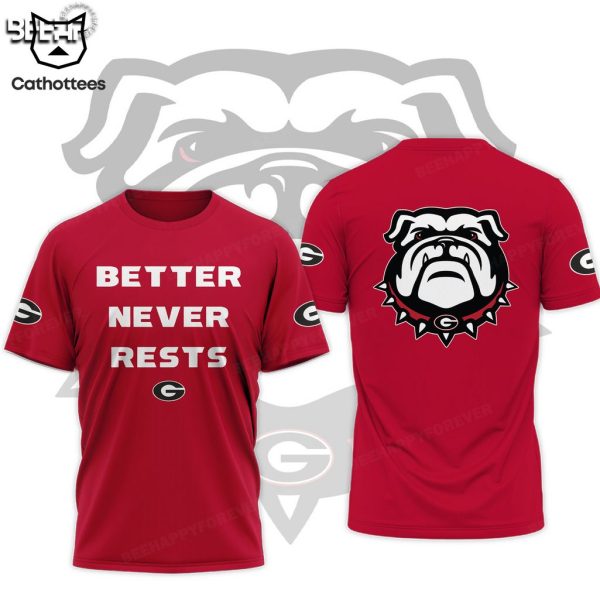 Georgia Bulldogs Better Never Rests Logo Red Design 3D Hoodie
