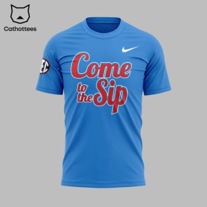 Ole Miss Rebels Football Come to the Sip Blue Nike Design 3D T-Shirt