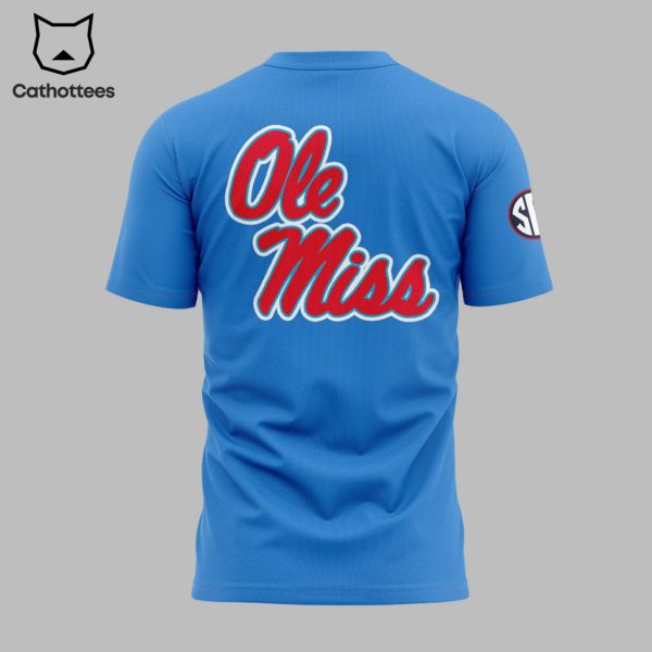 Ole Miss Rebels Football Come to the Sip Blue Nike Design 3D T-Shirt