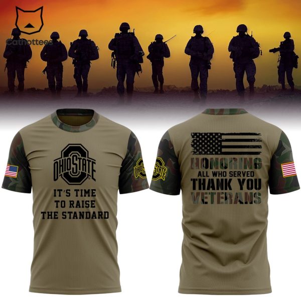 Salute To Service For Veterans Day Ohio State Football It’s Time To Raise The Standard Design 3D T-Shirt