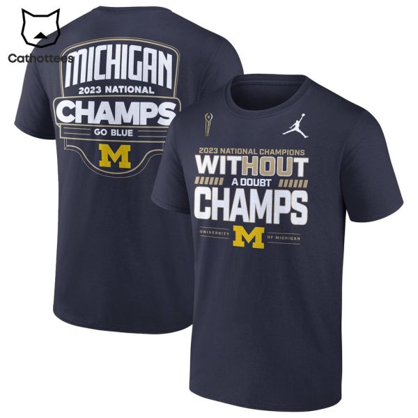 2023 National Champions Without A Doubt Champs University Of Michigan Blue Design 3D T-Shirt