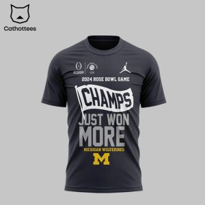 2024 Rose Bowl Champs Just Won More Michigan Football Black Design 3D T-Shirt