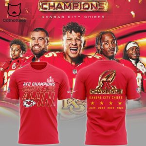 AFC Championship Chiefs Are All In Kansas City Chiefs Red 2023 Design 3D T-Shirt
