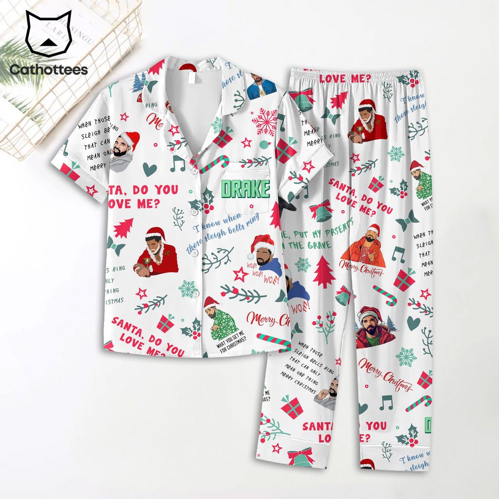 Drake Santa Do You Love Me Christmas Design Pajamas Set