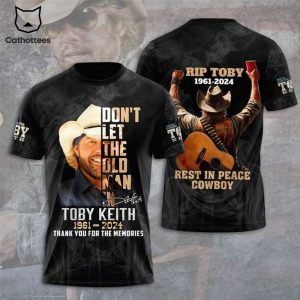 Toby Keith 1961-2024 Thank You For The Memories Rip Toby Rest In Peace Cowboy 3D T-Shirt