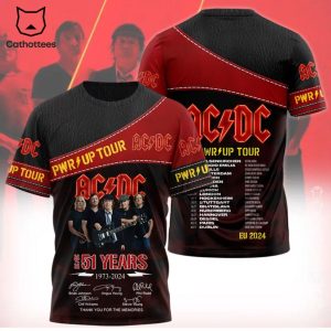 AC DC PWR UP Tour EU 2024 51 Years 1973-2024 Signature Thank You For The Memories 3D T-Shirt