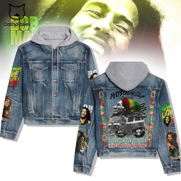 Bob Marley Love The Life You Live Live The Life You Love Hooded Denim Jacket