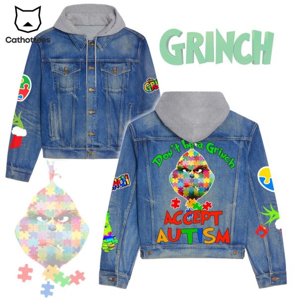Dont Be A Grinch Accept Autism Hooded Denim Jacket