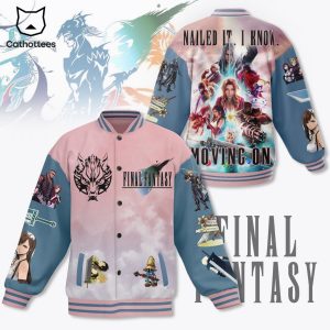 Final Fantasy Naled It I Know Moving On Baseball Jacket