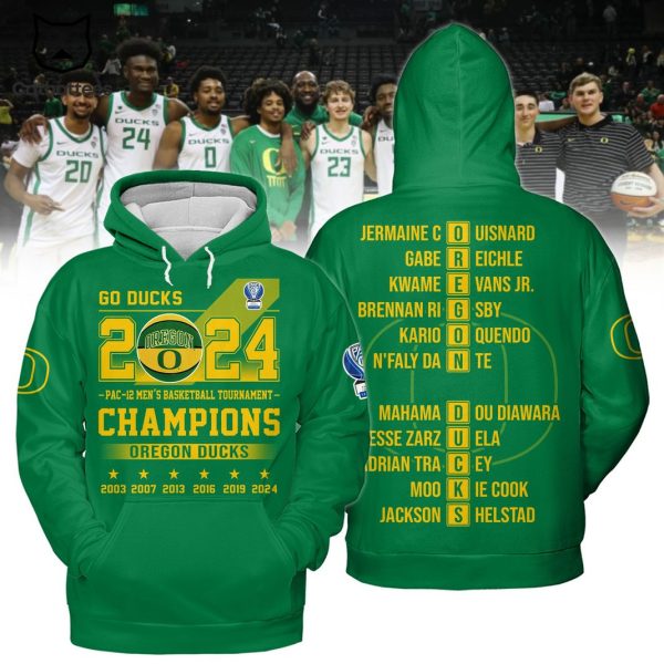 Go Duck 2024 Pac 12 Men Basketball Tournament Champions Oregon Duck Hoodie