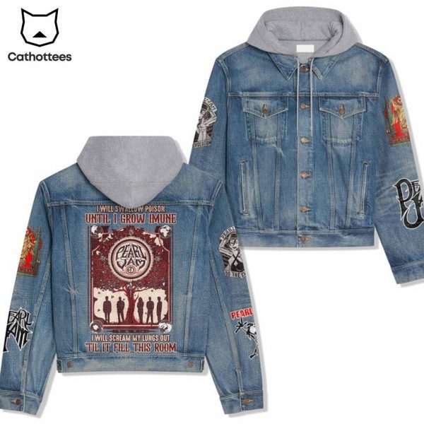 Pearl Jam I Will Scream My Lungs Out Til It Fill This Room Hooded Denim Jacket