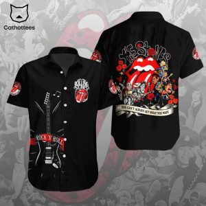 Rock N Roll The Rolling Stones You Cant Always Get What You Want Hawaiian Shirt