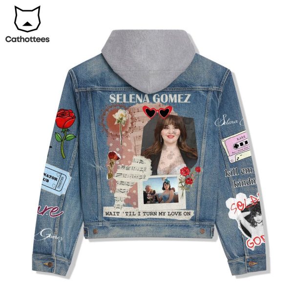 Selena Gomez Wait Till I Turn My Love On Hooded Denim Jacket