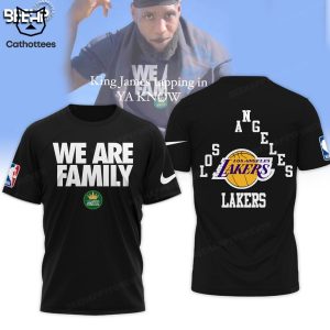 We Are Family Lebron James Los Angeles Lakers 3D T-Shirt