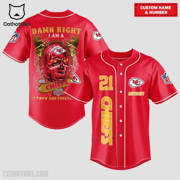 Damn Right I Am A Kansas City Chiefs Fan Now And Forever Baseball Jersey