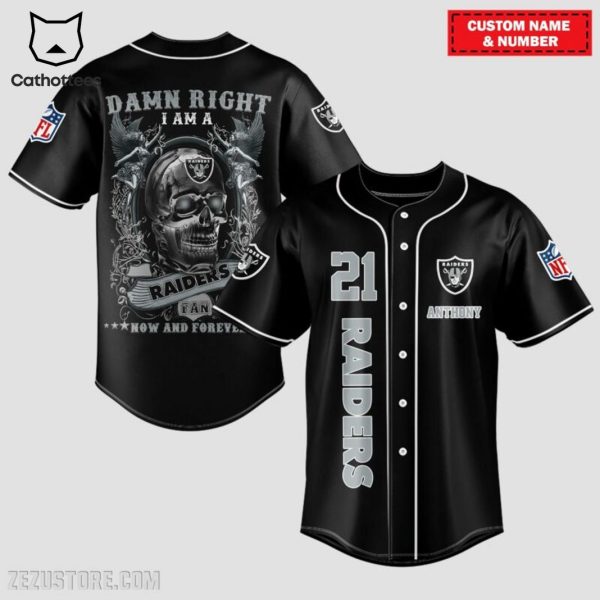 Damn Right I Am A Las Vegas Raiders Fan Now And Forever Baseball Jersey