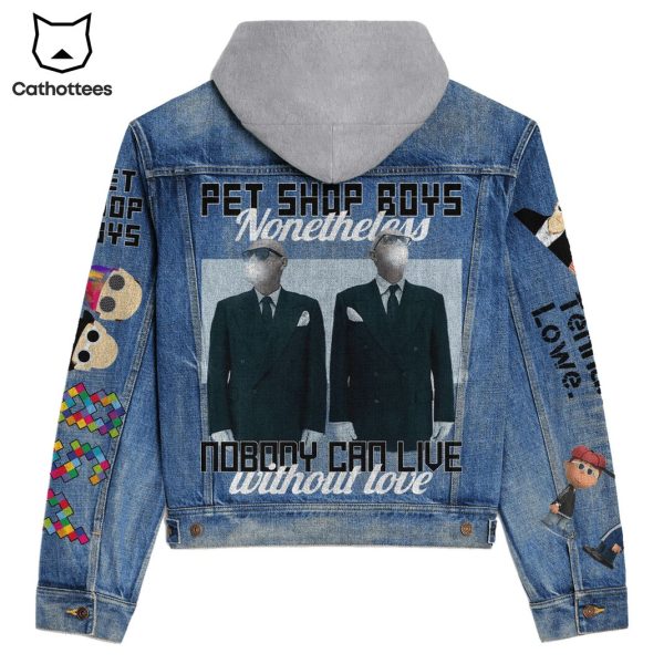 Pet Shop Boys Nonetheless Nobody Can Live Without Love Hooded Denim Jacket