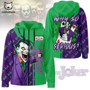 The Joker Why So Serious Hahaha Hoodie