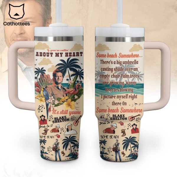 Blake Shelton Drink On It Tumbler With Handle And Straw