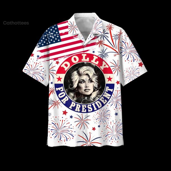 Dolly For President Make Country Music Great Again Hawaiian Shirt