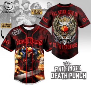 Five Finger Death Punch I ll Never Give In Til Im Victorious Baseball Jersey