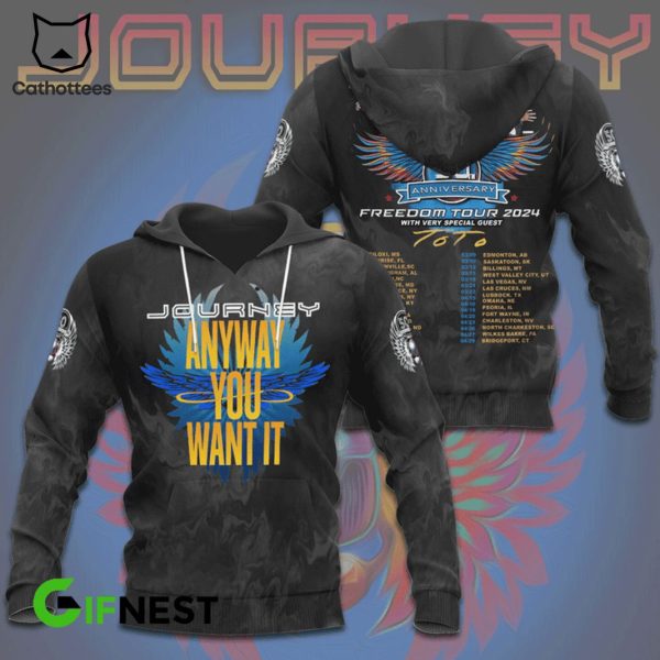 Journey Anyway You Want It Design Hoodie