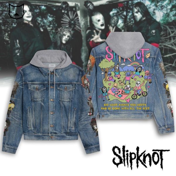 Slipknot Do What Makes You Happy And Be Done With All The Rest Hooded Denim Jacket