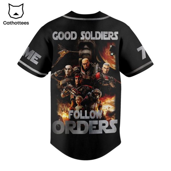 Stars Wars The Bad Batch Good Soldiers Follow Orders Baseball Jersey