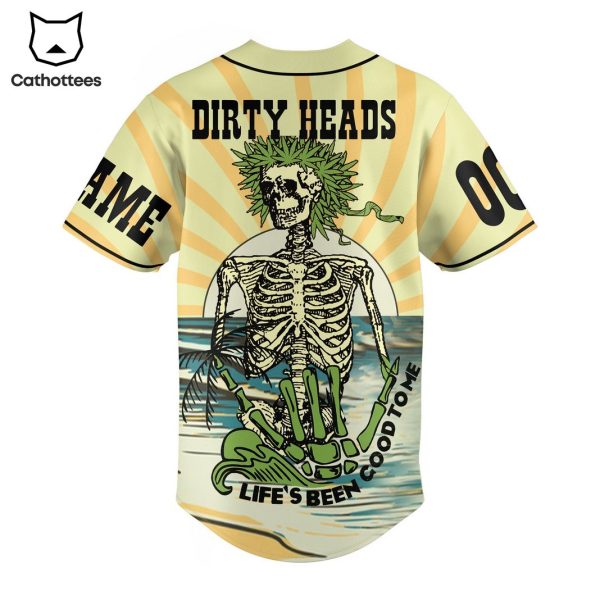 The Dirty Heads Life Been Good To Me Baseball Jersey