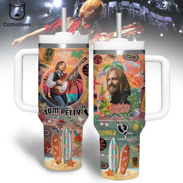 Tom Petty Oh My My Oh Hell Yes Tumbler With Handle And Straw