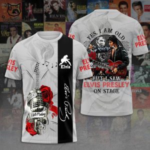 Yes I Am Old But I Saw Elvis Presley On Stage Signature 3D T-Shirt