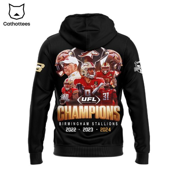 Birmingham Stallions Back To Back To Back UFL Champions 2024 Hoodie