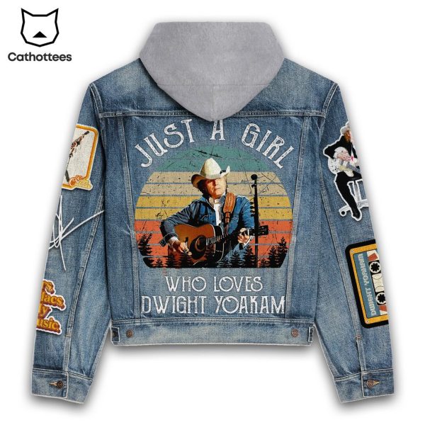 Just A Girl Who Loves Dwight Yoakam Hooded Denim Jacket